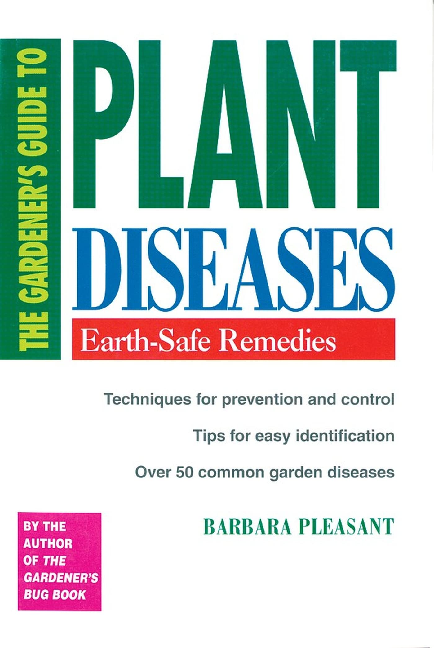 Gardener's Guide to Plant Diseases: Earth-Safe Remedies book cover