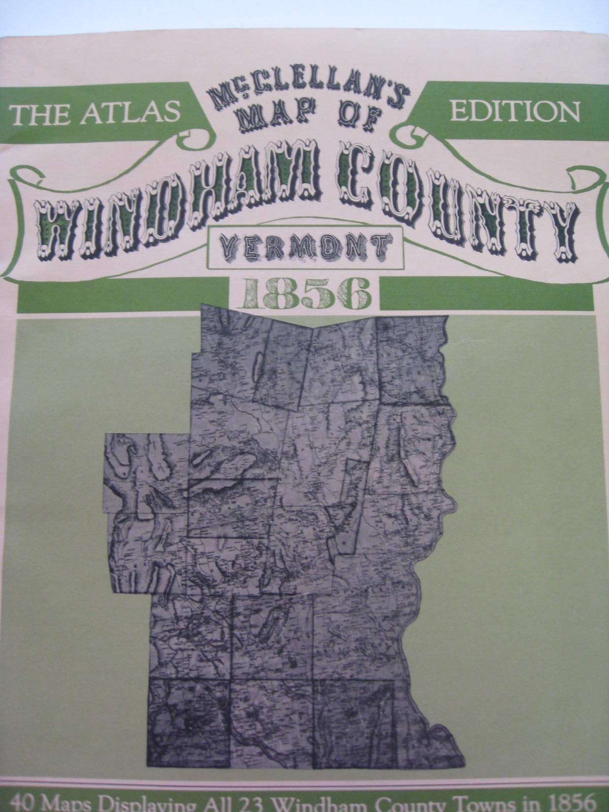 McClellan's Map of Windham County, Vermont (Tlas) book cover