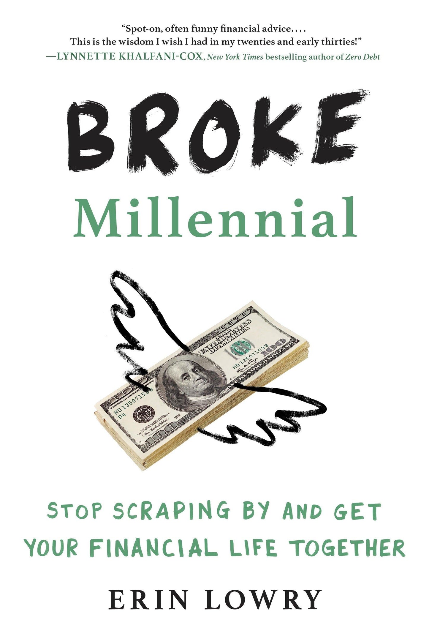 Broke Millennial: Stop Scraping By and Get Your Financial Life Together book cover