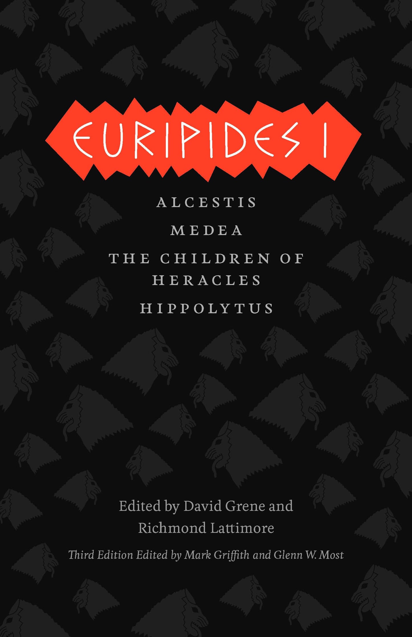 Euripides I: Alcestis/Medea/The Children of Heracles/Hippolytus book cover