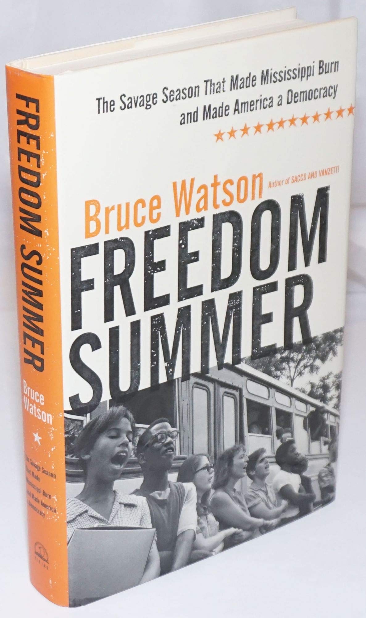 Freedom Summer: The Savage Season That Made Mississippi Burn and Made America a Democracy book cover