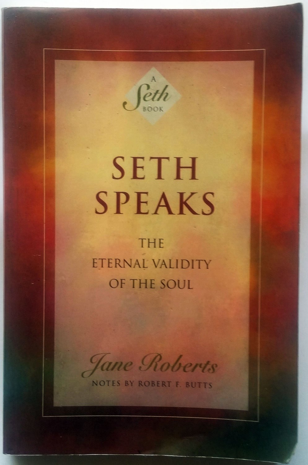 Seth Speaks: The Eternal Validity of the Soul (Revised) book cover