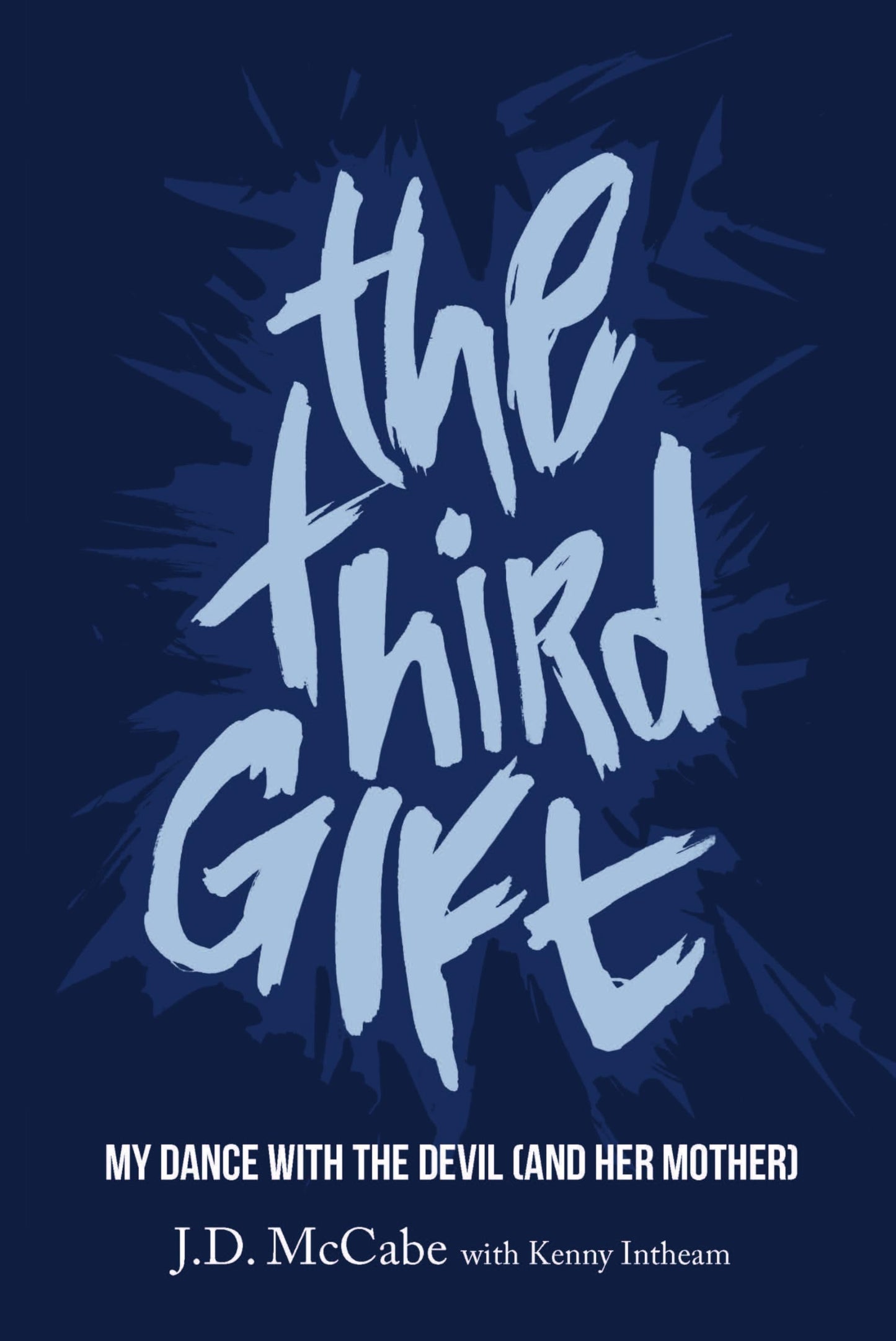 Third Gift: My Dance with the Devil (and Her Mother) book cover