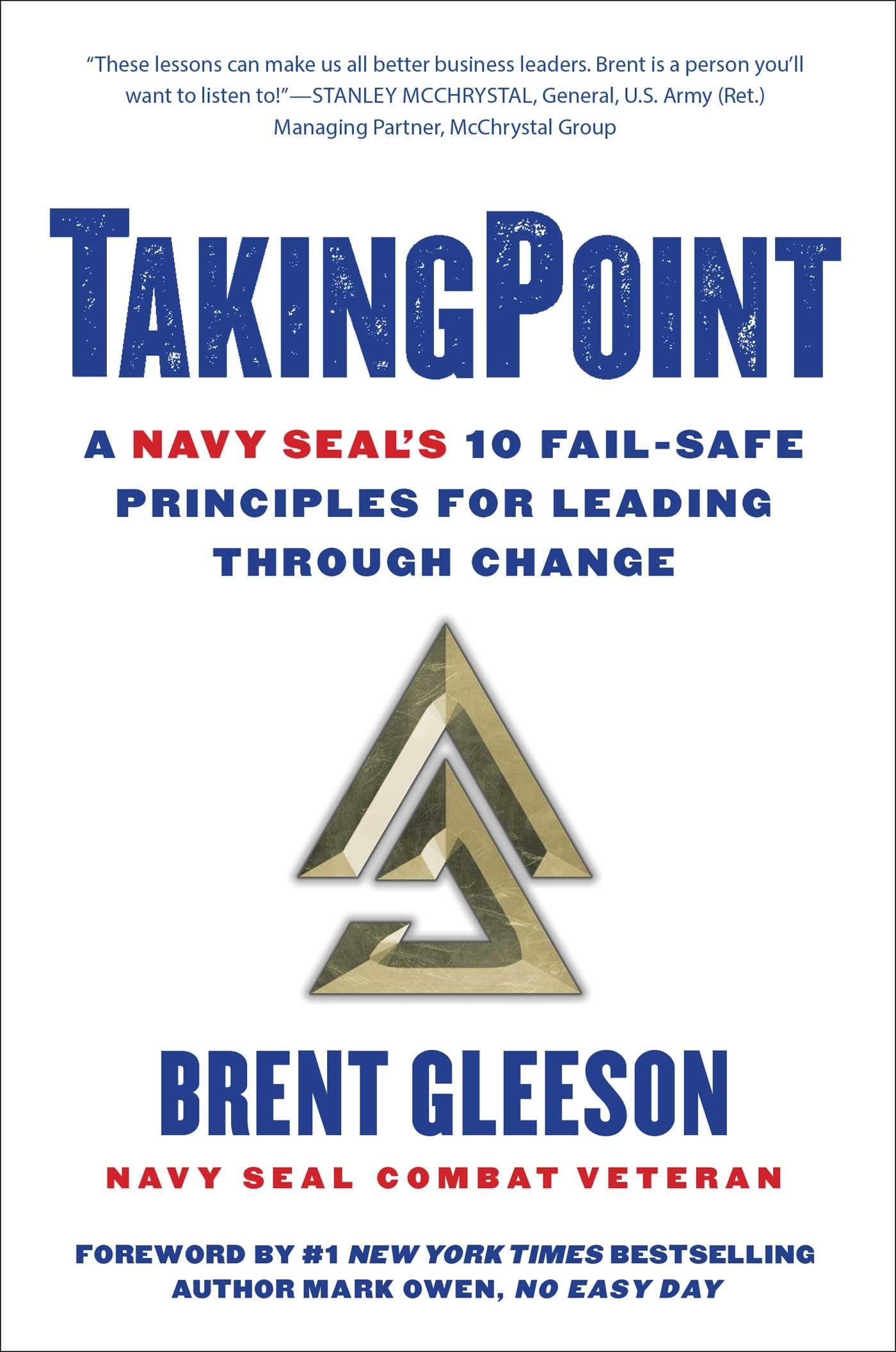 Takingpoint: A Navy Seal's 10 Fail Safe Principles for Leading Through Change book cover