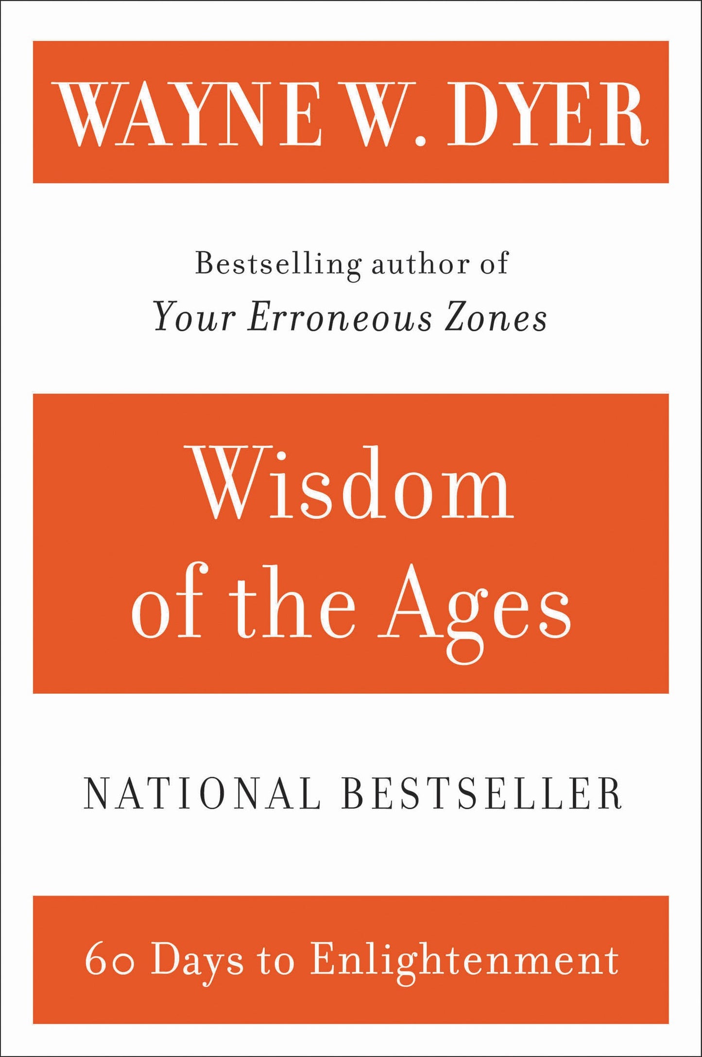 Wisdom of the Ages: A Modern Master Brings Eternal Truths Into Everyday Life book cover