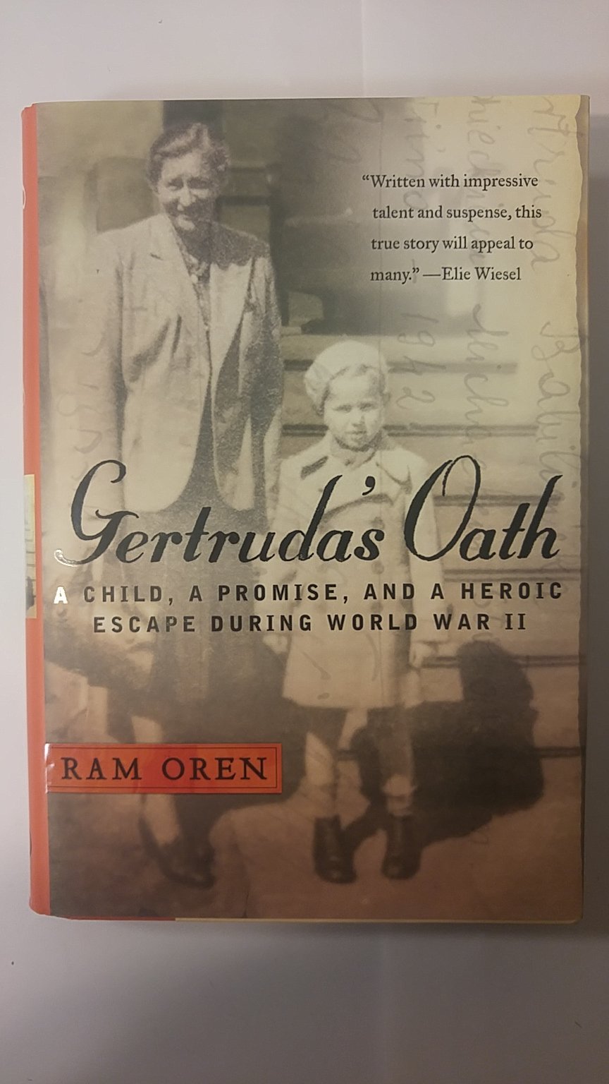 Gertruda's Oath: A Child, a Promise, and a Heroic Escape During World War II