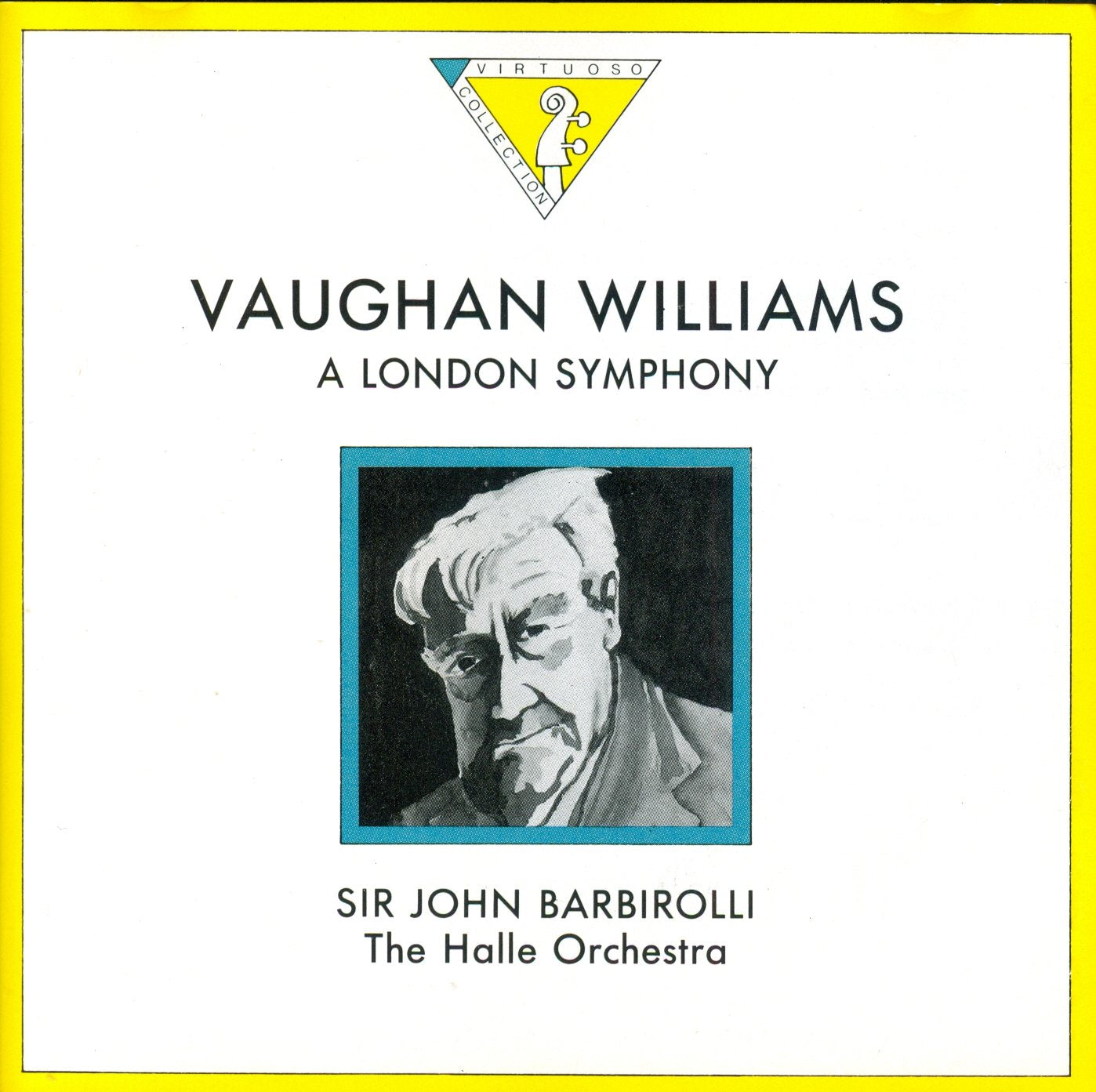 Vaughan Williams: A London Symphony 2-Sir John Barbirolli Conducting The Halle Orchestra book cover