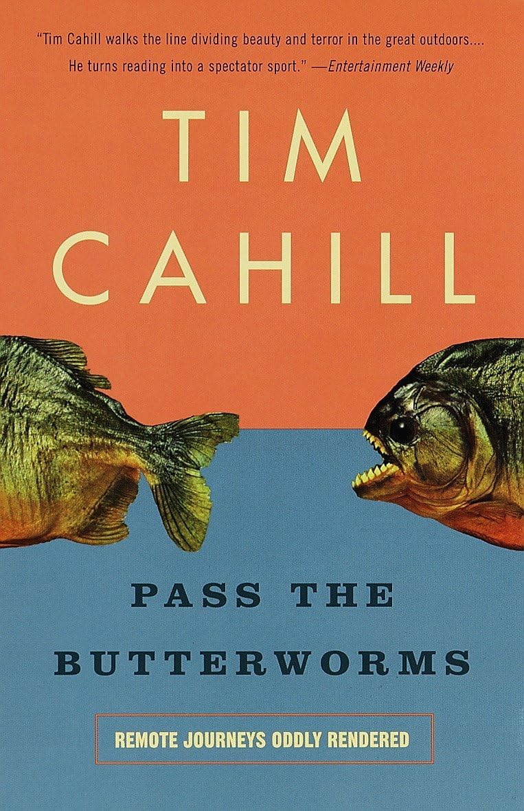 Pass the Butterworms: Remote Journeys Oddly Rendered (Vintage Departures) book cover