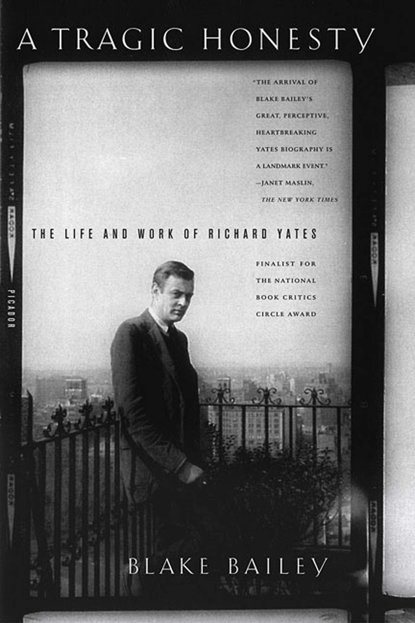 Tragic Honesty: The Life and Work of Richard Yates book cover