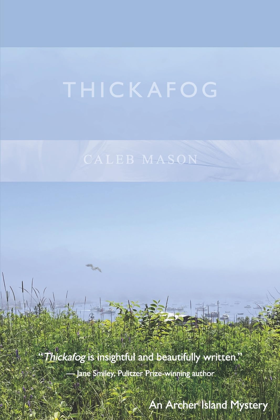 Thickafog: An Archer Island Mystery book cover