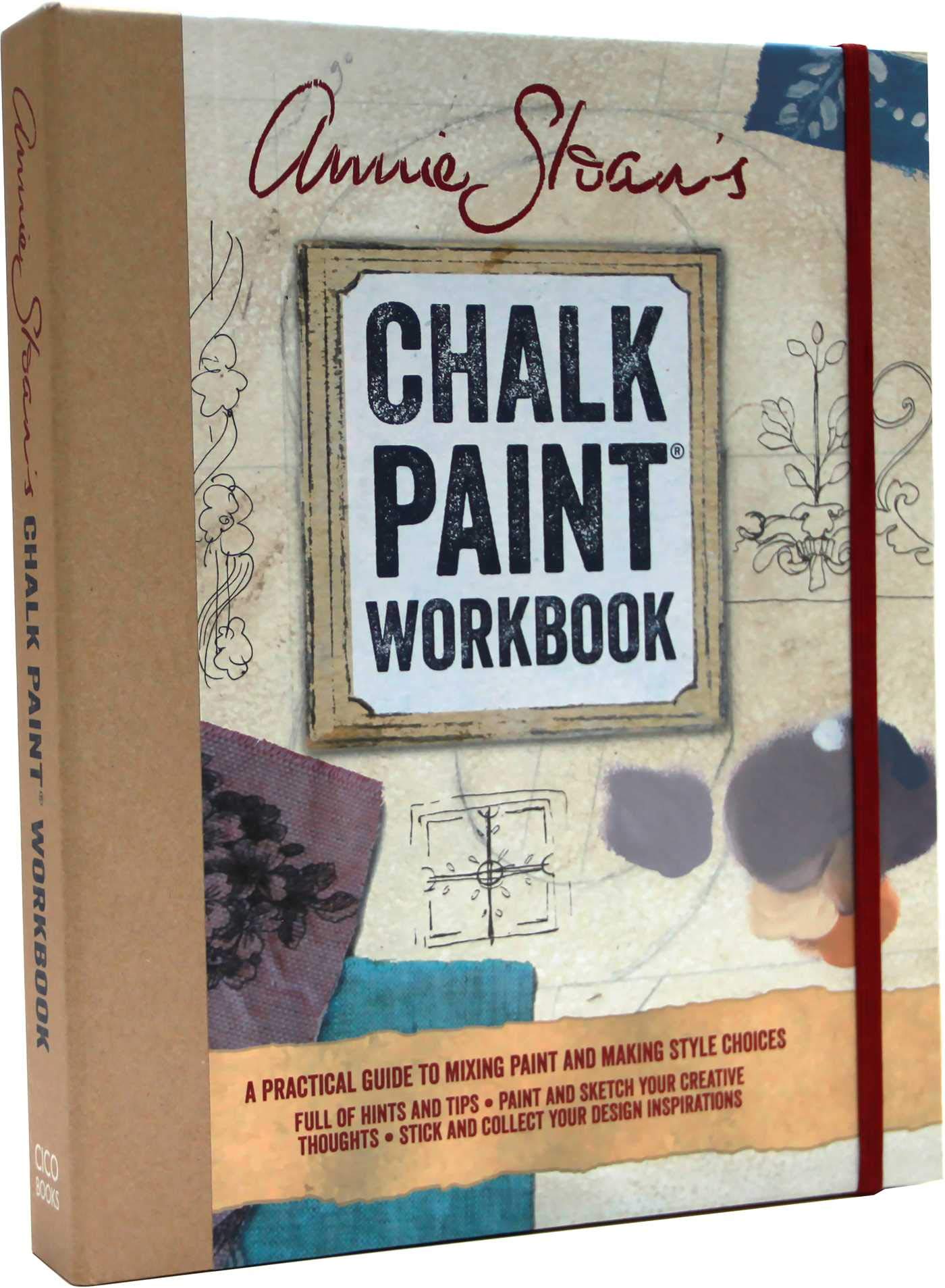 Annie Sloan's Chalk Paint Workbook: A Practical Guide to Mixing Paint and Making Style Choices book cover