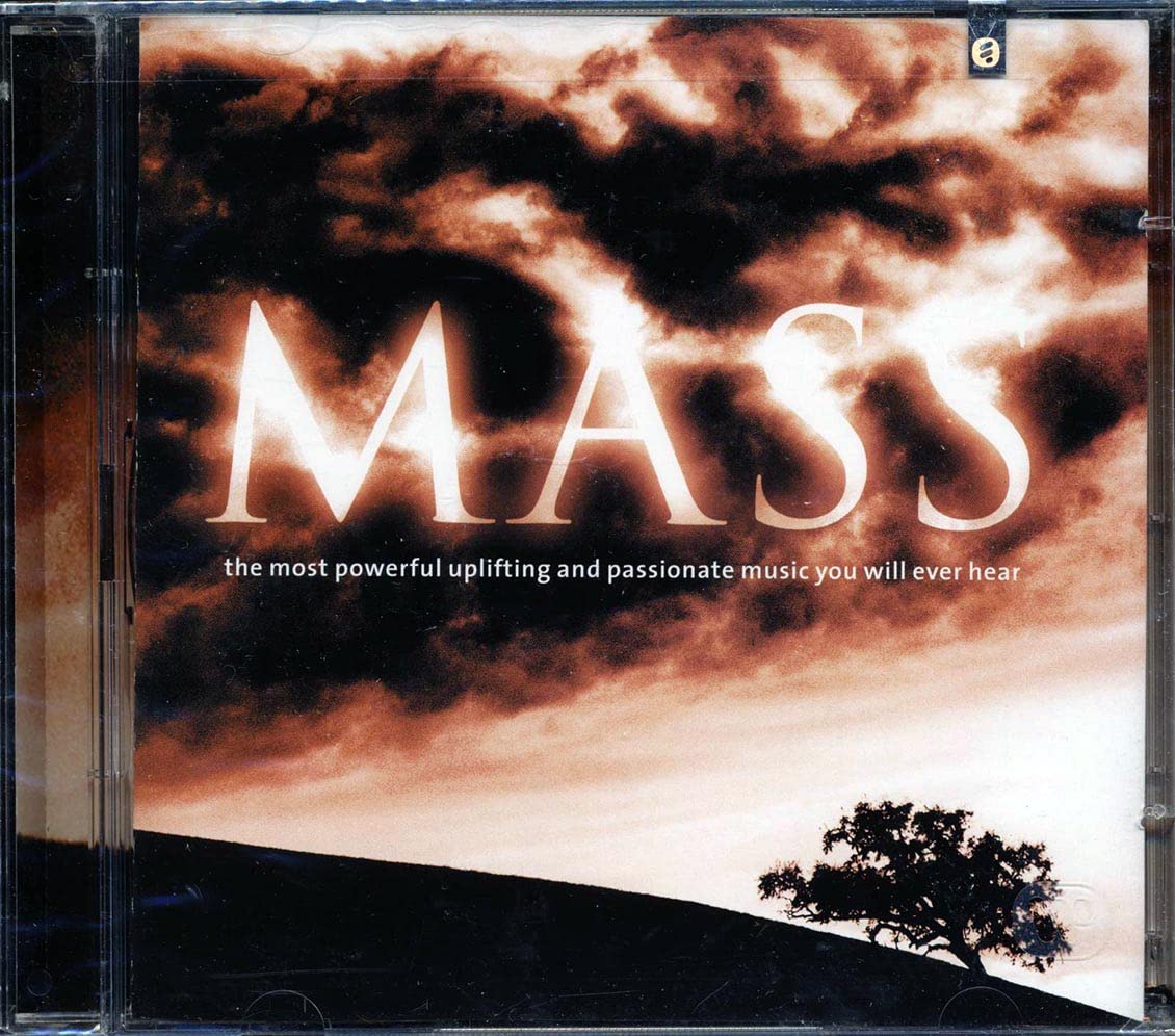 Mass: The Most Powerful, Uplifting & Passionate Music You Will Ever Hear