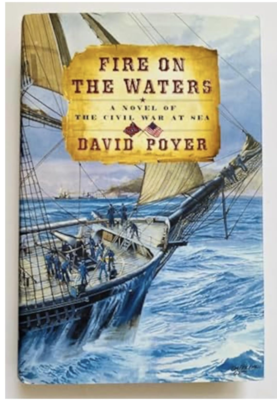 Fire on the Waters: A Novel of the Civil War at Sea book cover