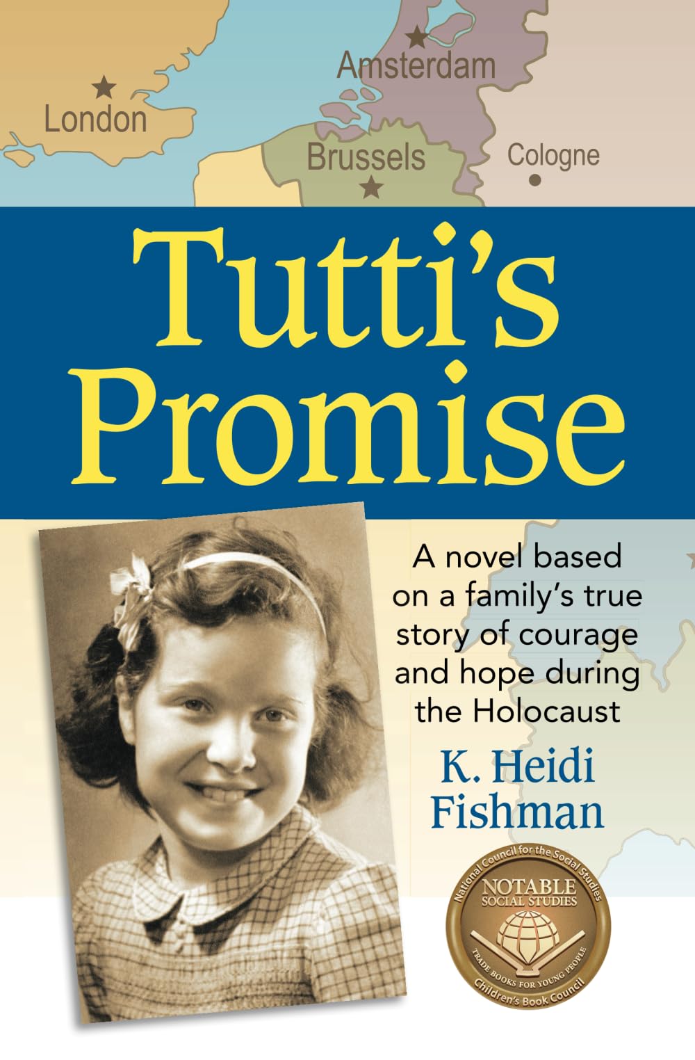 Tutti's Promise: A novel based on a family's true story of courage and hope during the Holocaust book cover