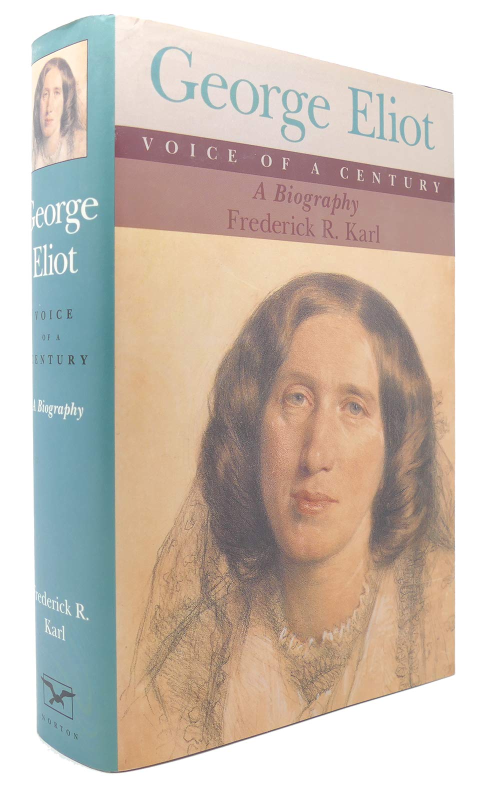 George Eliot, Voice of a Century: A Biography