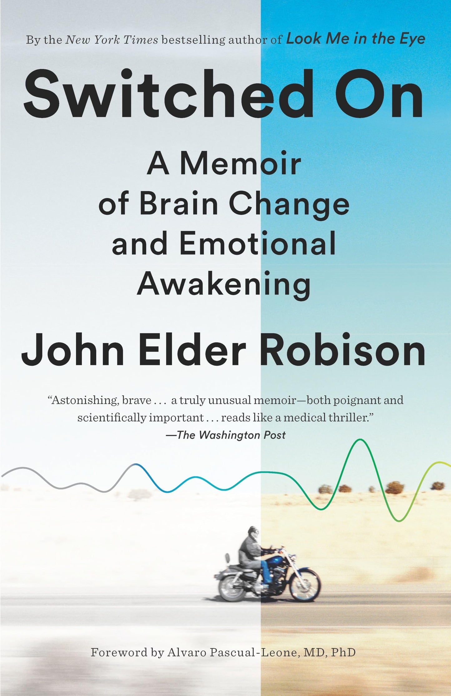 Switched on: A Memoir of Brain Change and Emotional Awakening book cover