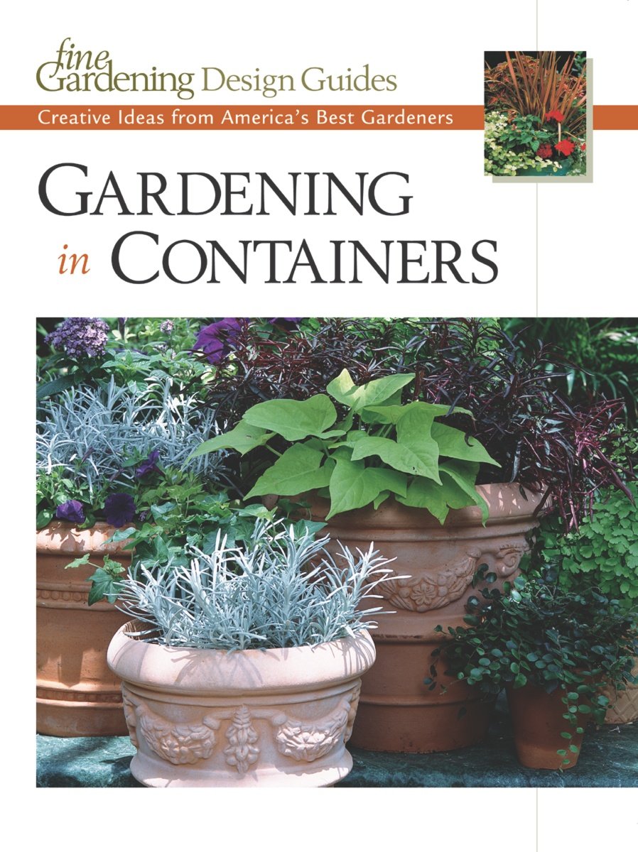 Gardening in Containers: Creative Ideas from America's Best Gardeners book cover