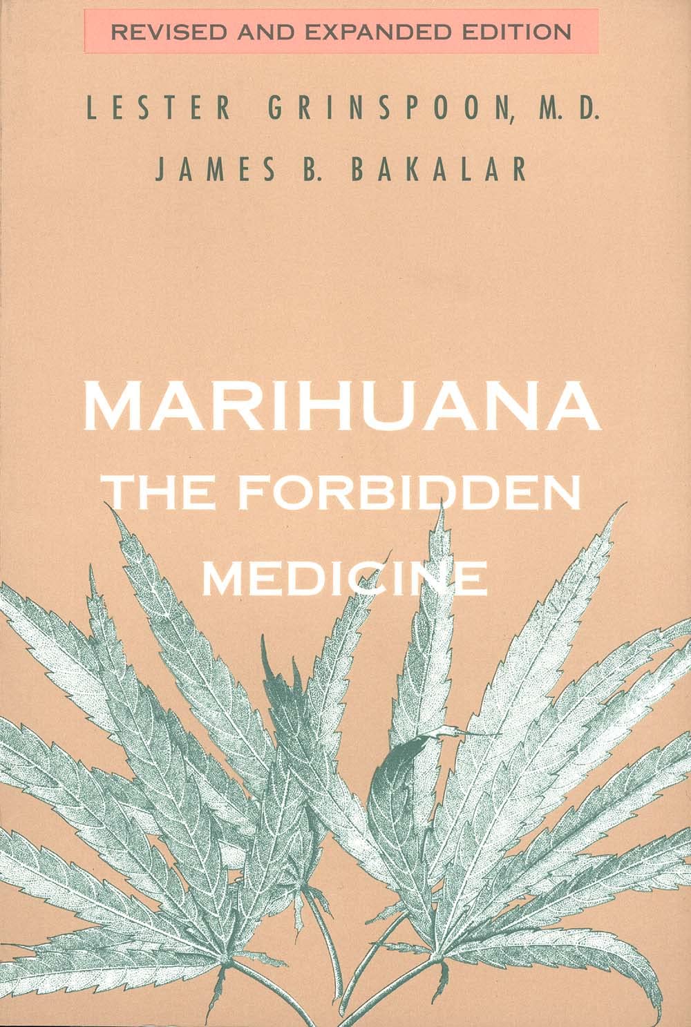 Marihuana, the Forbidden Medicine (Revised) book cover
