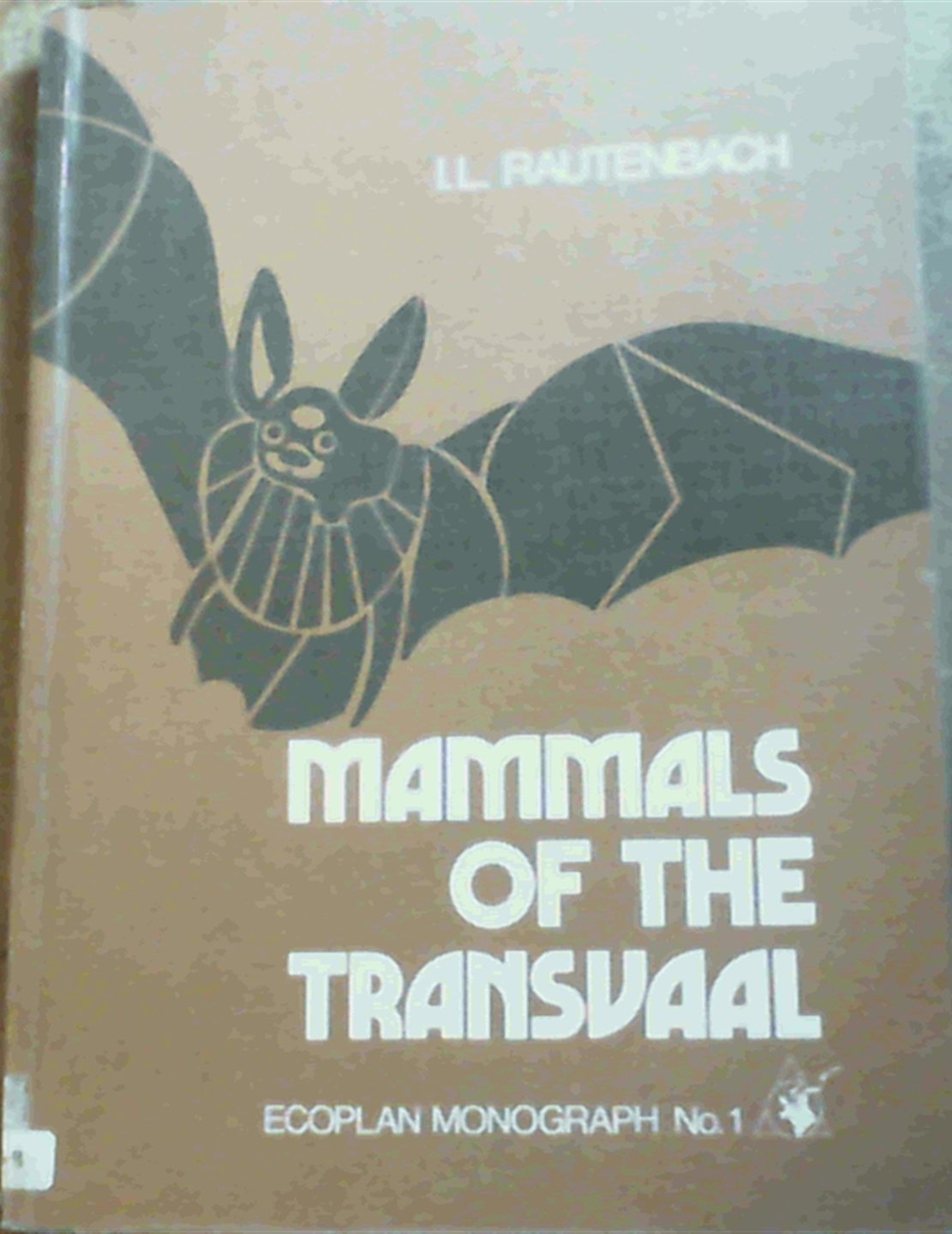 Mammals of the Transvaal (ECOPLAN monograph) book cover
