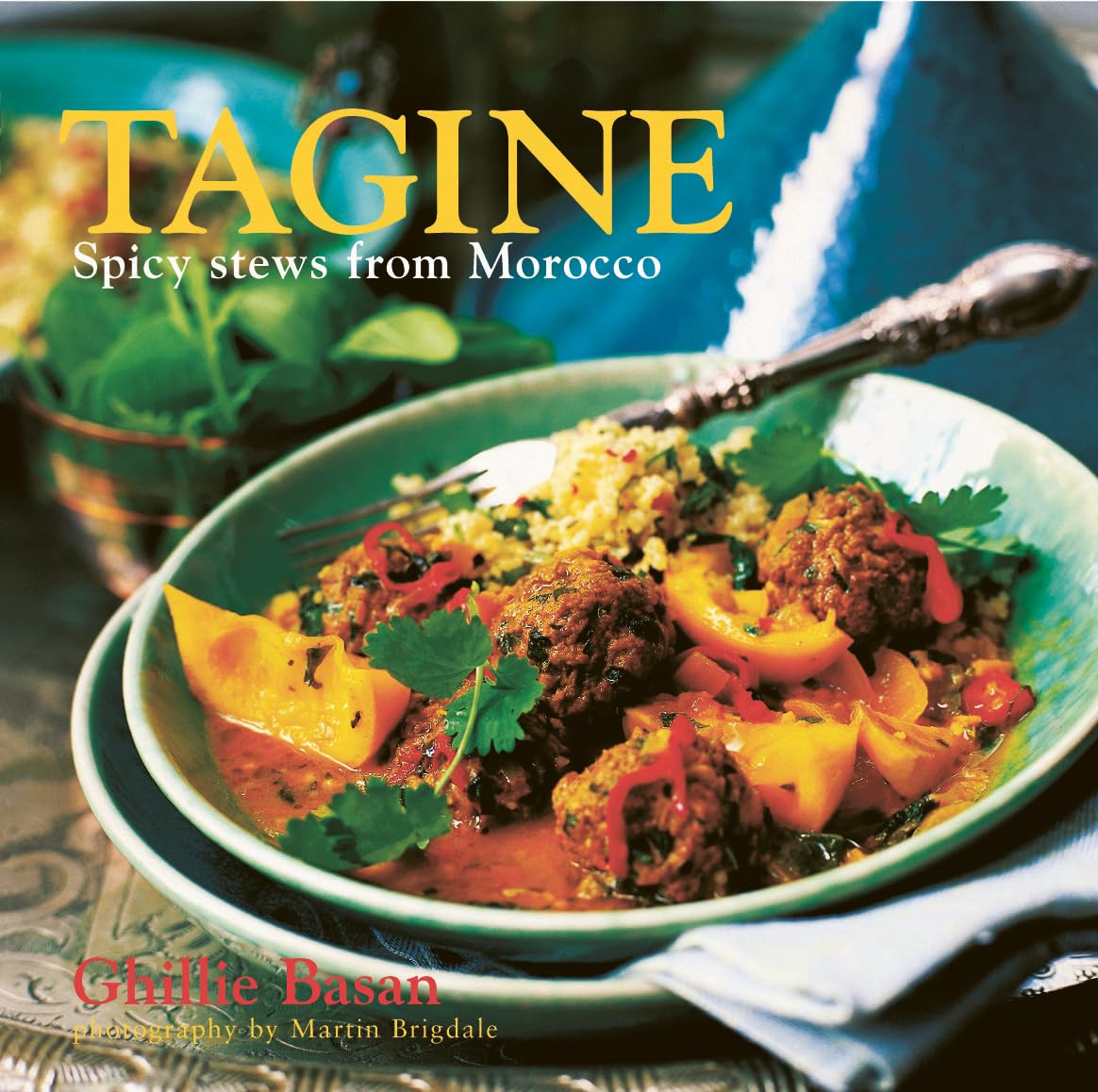 Tagine: Spicy Stews from Morocco book cover