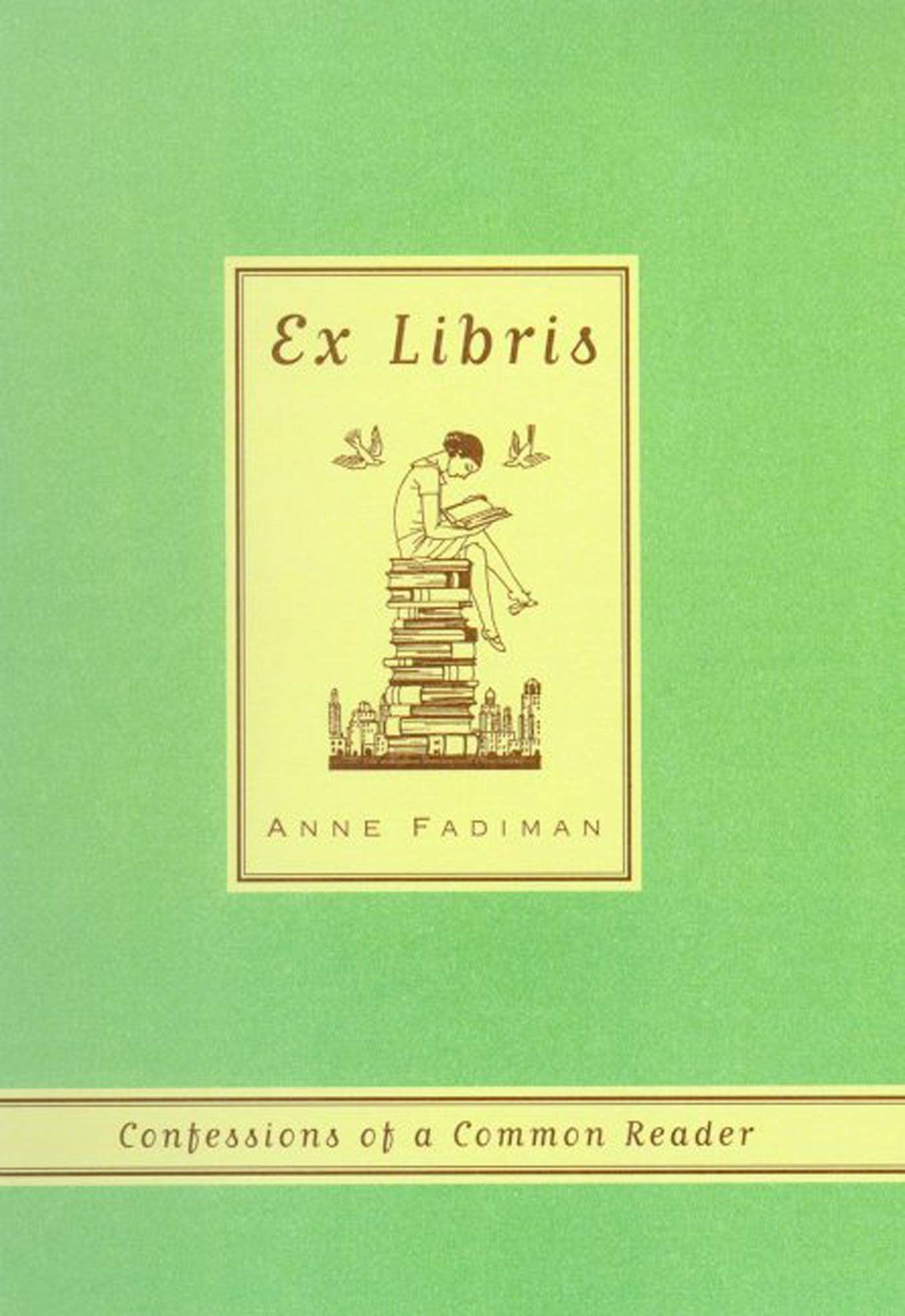 Ex Libris: Confessions of a Common Reader book cover