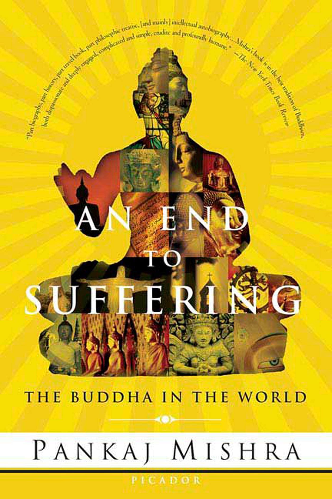 End to Suffering: The Buddha in the World book cover