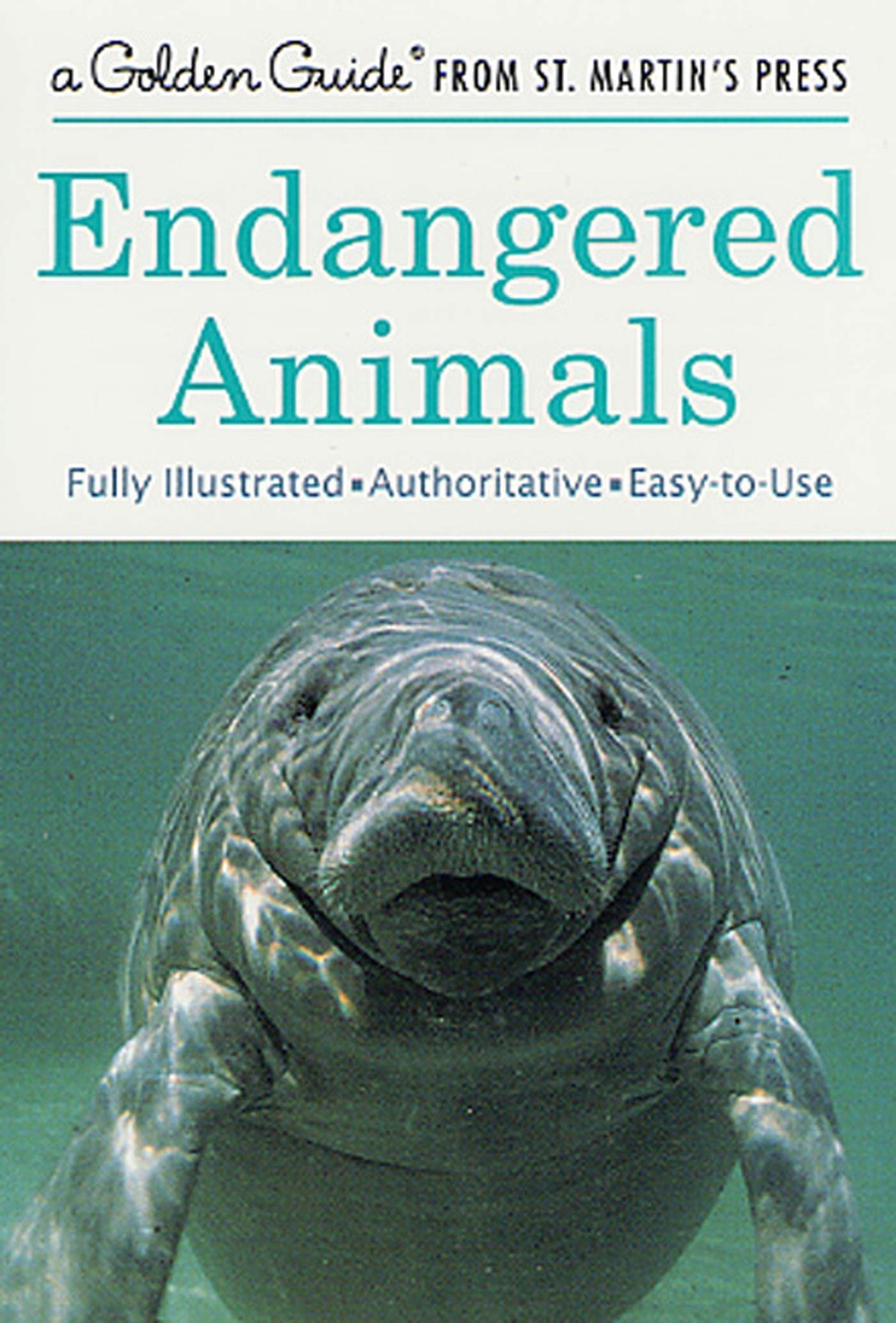 Endangered Animals: A Fully Illustrated, Authoritative and Easy-To-Use Guide (Updated) book cover
