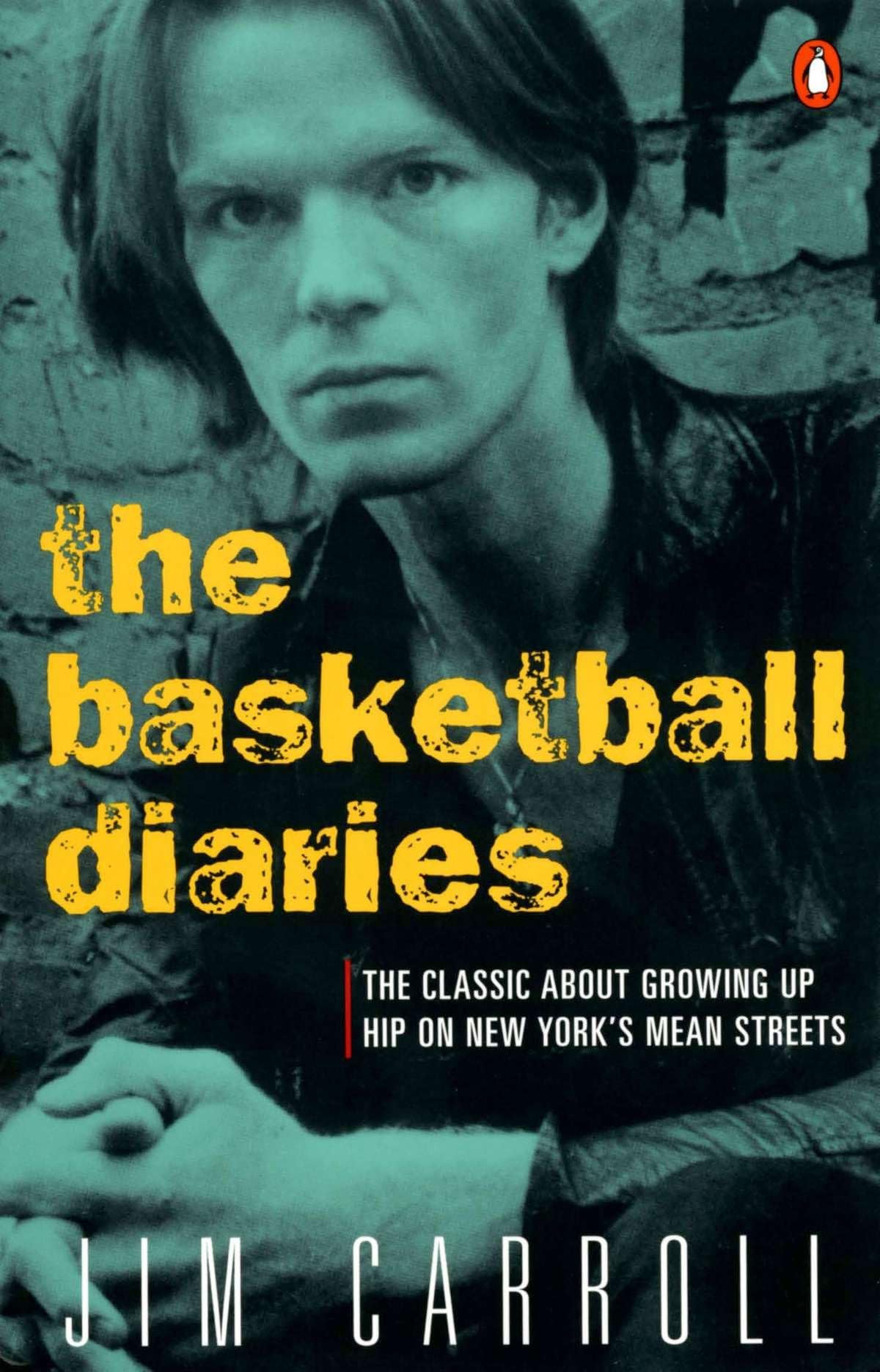 Basketball Diaries: The Classic about Growing Up Hip on New York's Mean Streets book cover