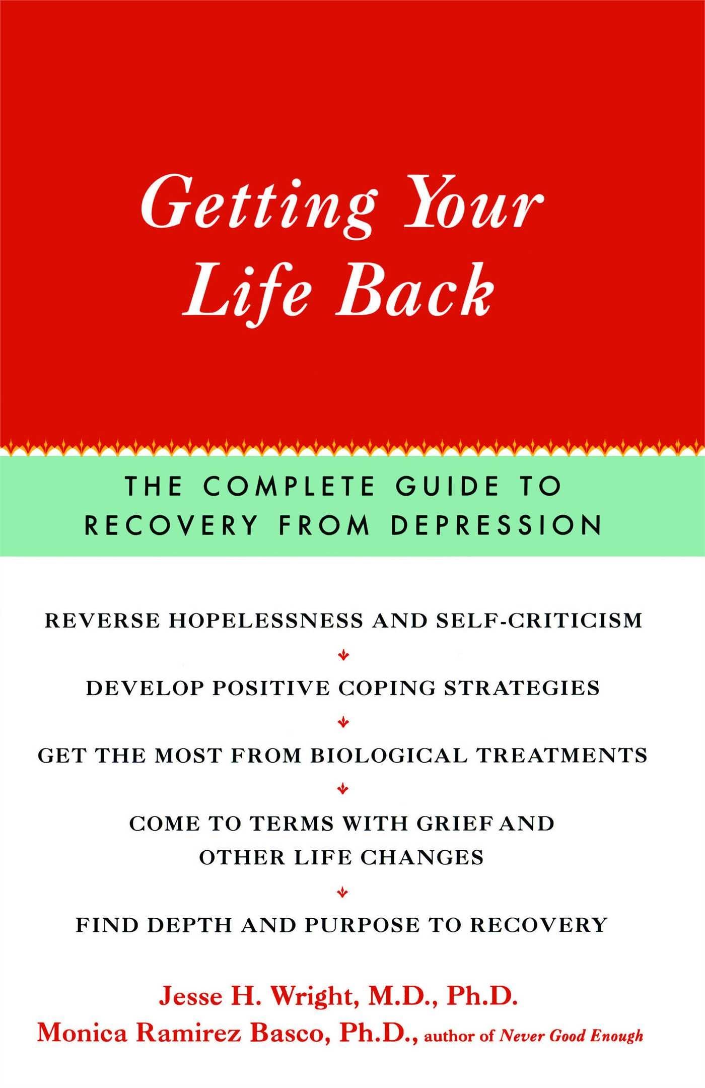 Getting Your Life Back: The Complete Guide to Recovery from Depression book cover