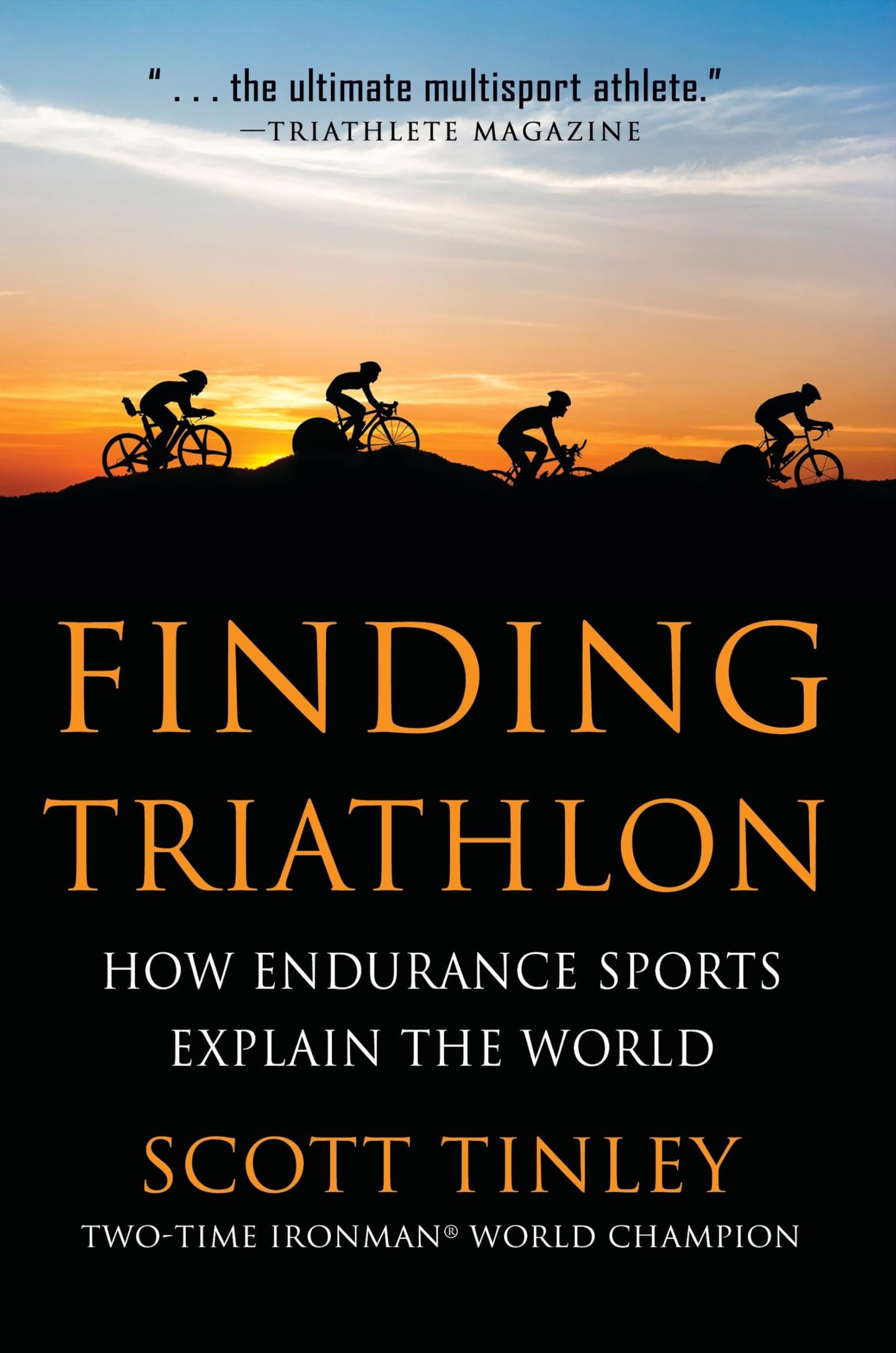Finding Triathlon: How Endurance Sports Explain the World book cover