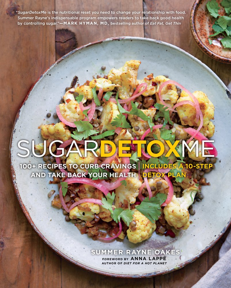 Sugardetoxme: 100+ Recipes to Curb Cravings and Take Back Your Health book cover