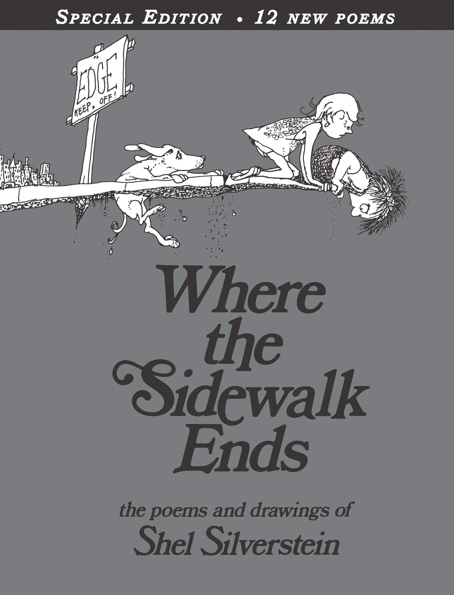 Where the Sidewalk Ends: Poems & Drawings (Anniversary) book cover