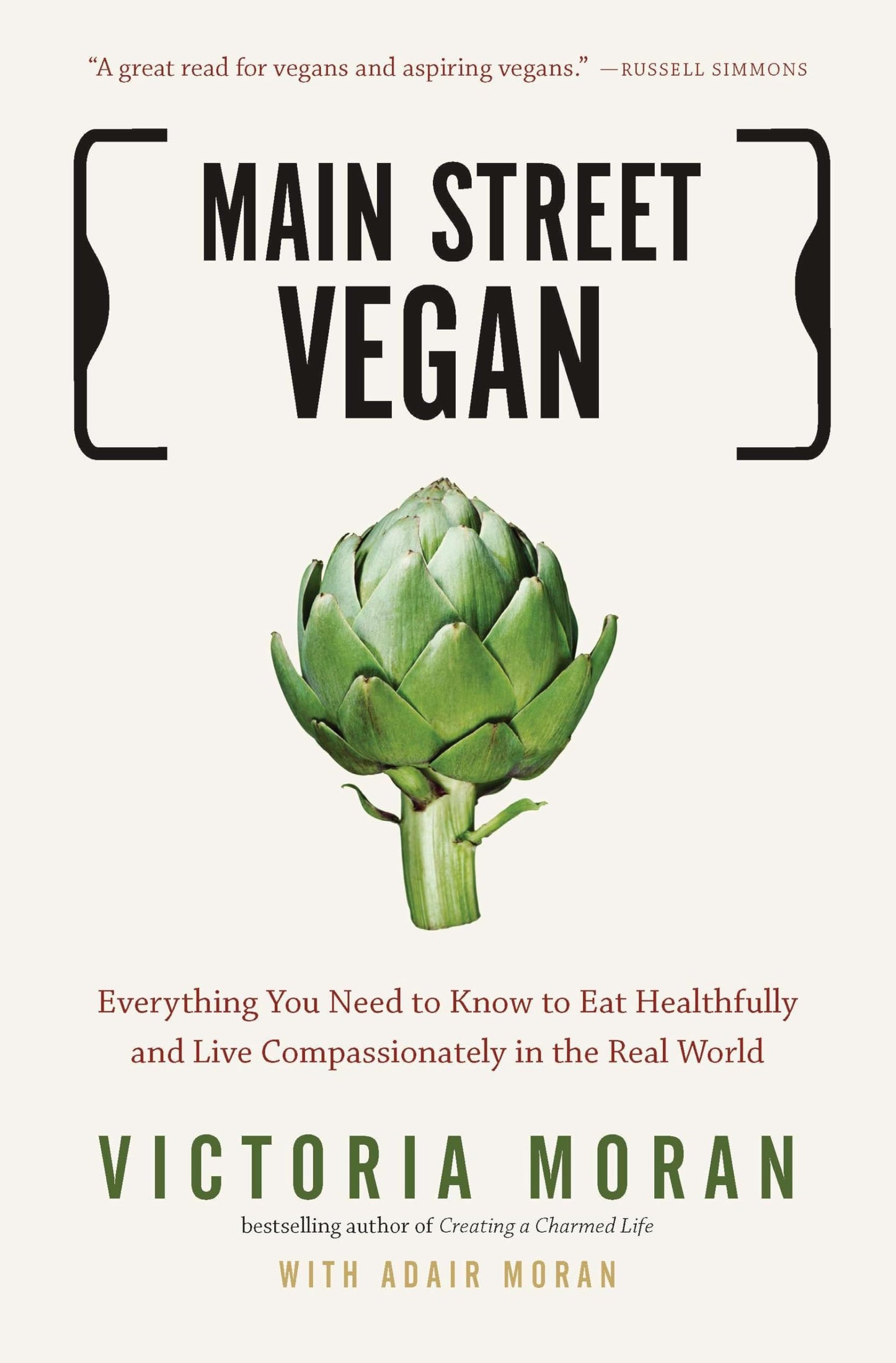 Main Street Vegan: Everything You Need to Know to Eat Healthfully and Live Compassionately in the Real World book cover