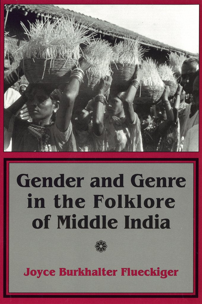 Gender and Genre in the Folklore of Middle India: Theories in Antiquity and Their Sequel book cover