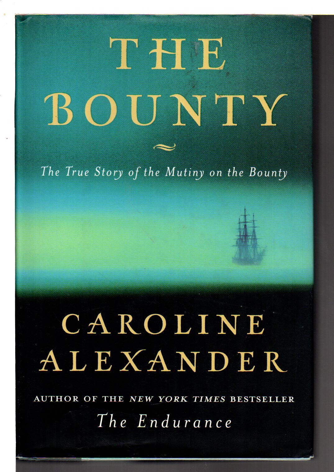 Bounty: The True Story of the Mutiny on the Bounty book cover
