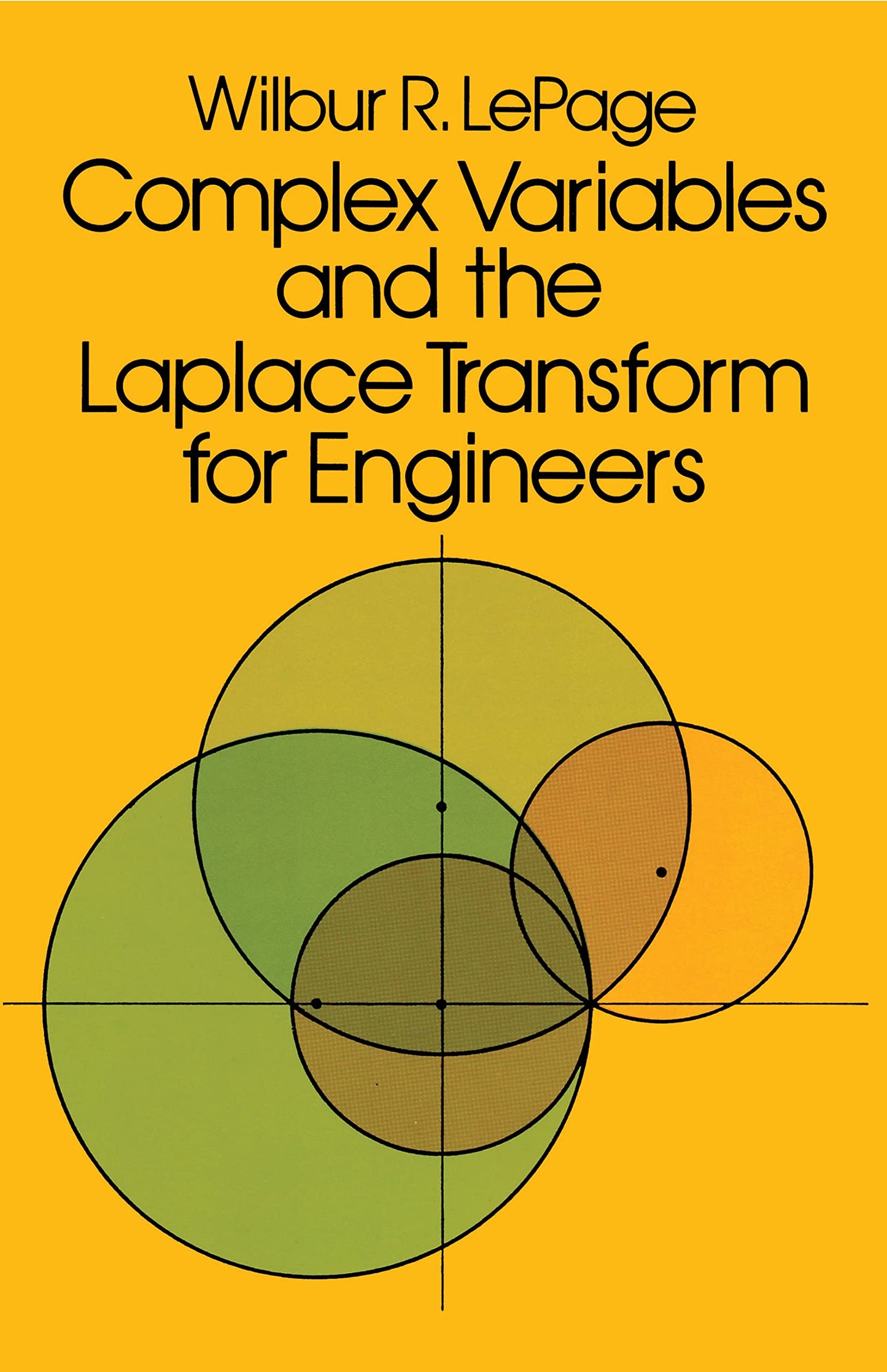 Complex Variables and the Laplace Transform for Engineers (Revised) book cover