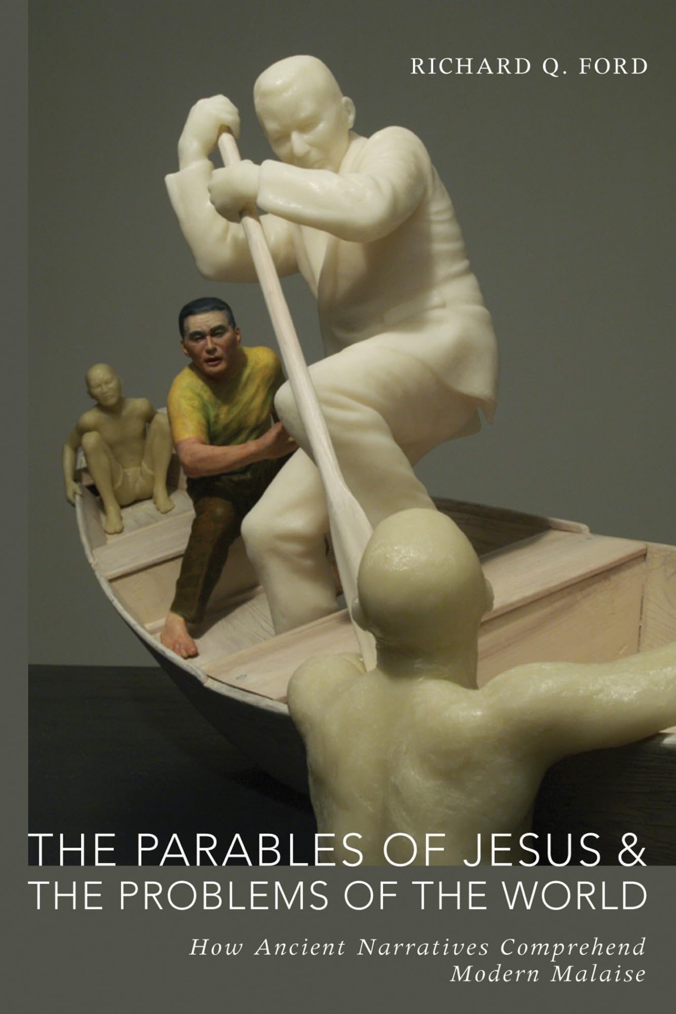 Parables of Jesus and the Problems of the World: How Ancient Narratives Comprehend Modern Malaise book cover