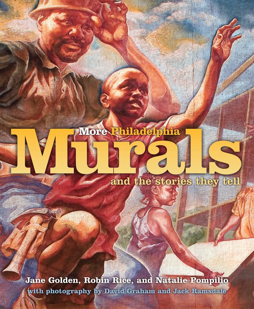 More Philadelphia Murals and the Stories They Tell book cover
