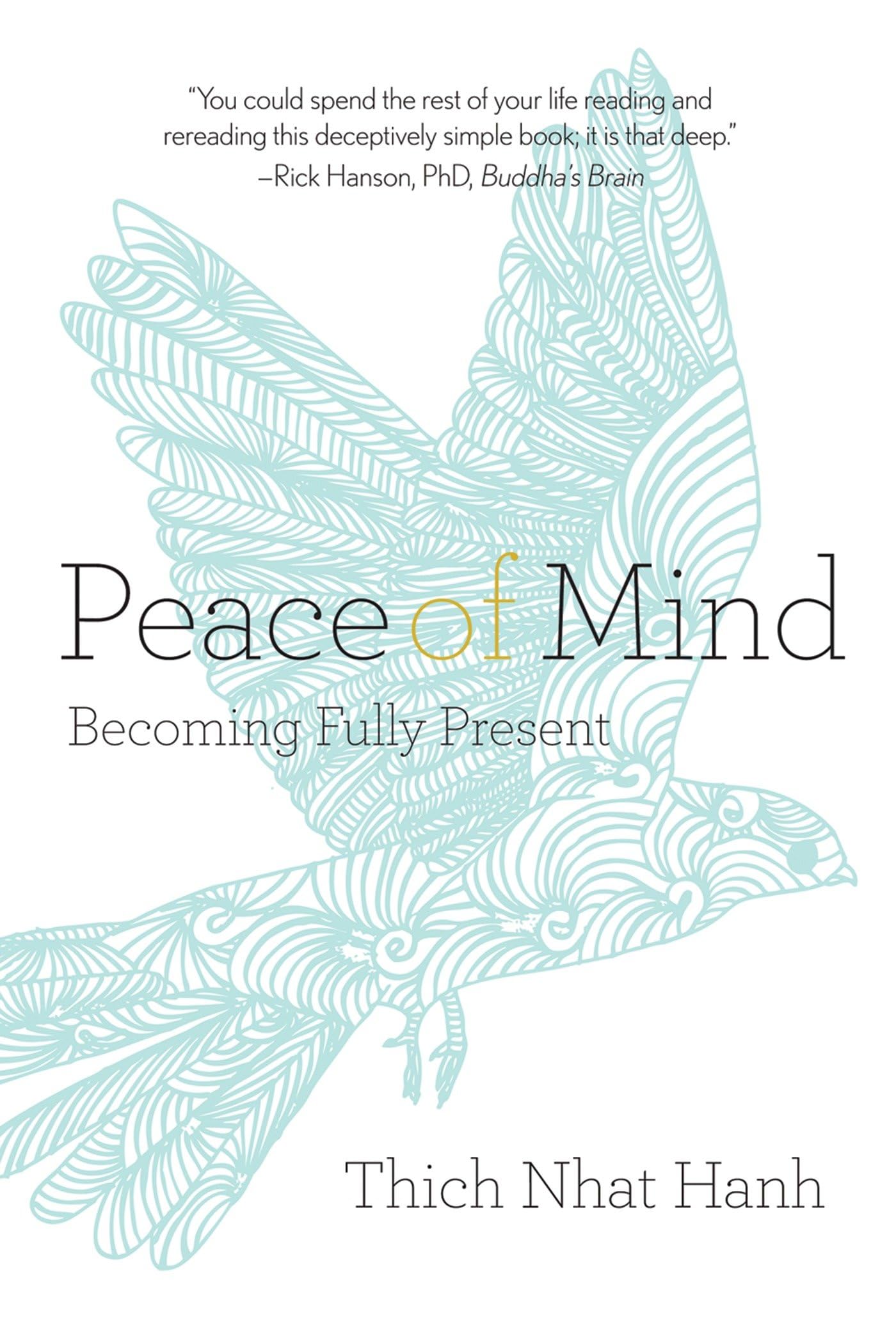 Peace of Mind: Becoming Fully Present book cover