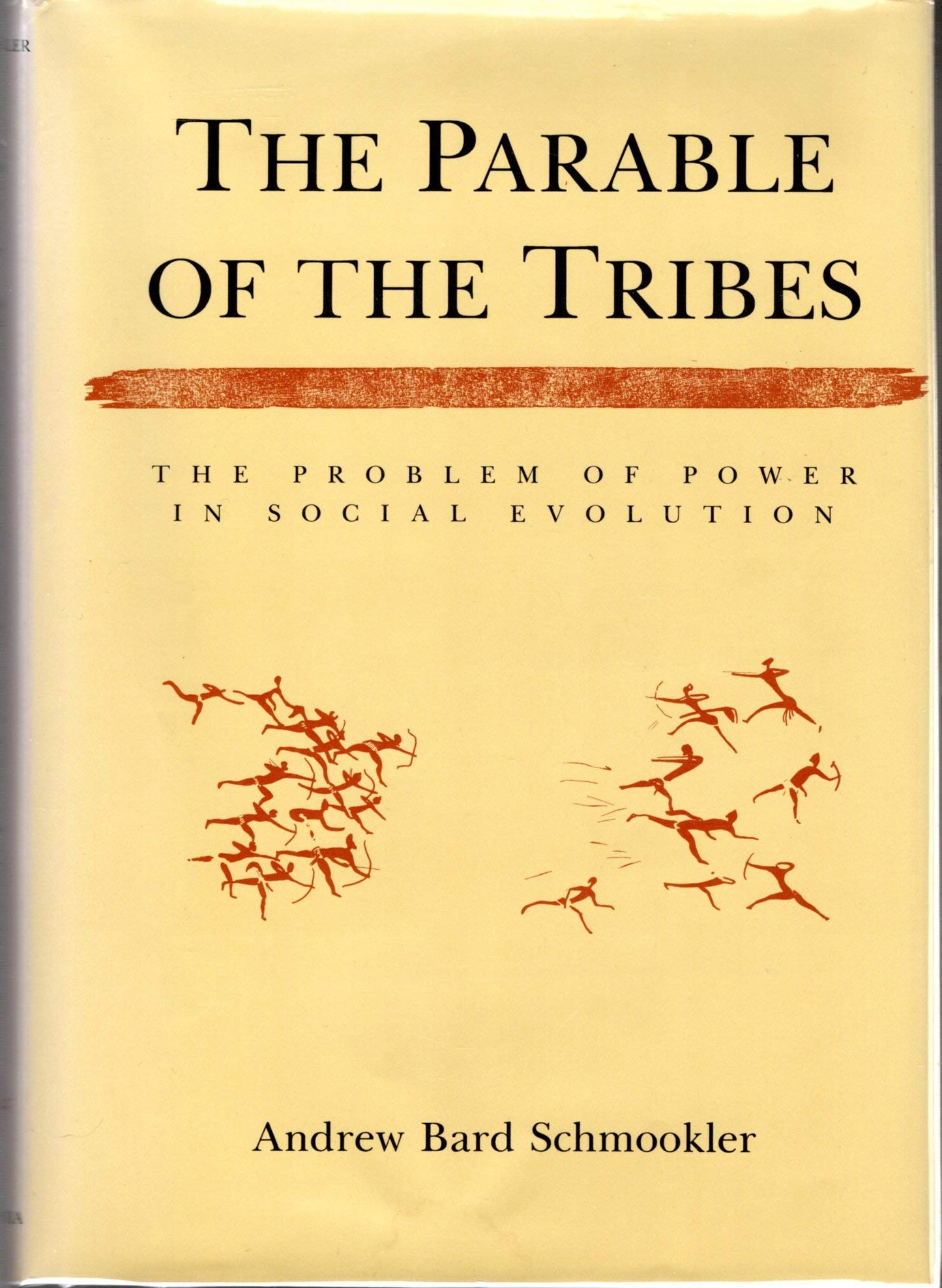 Parable of the Tribes: The Problem of Power in Social Evolution book cover