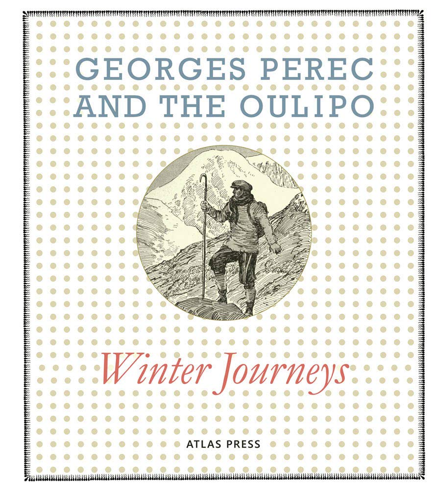 Georges Perec and the Oulipo: Winter Journeys book cover