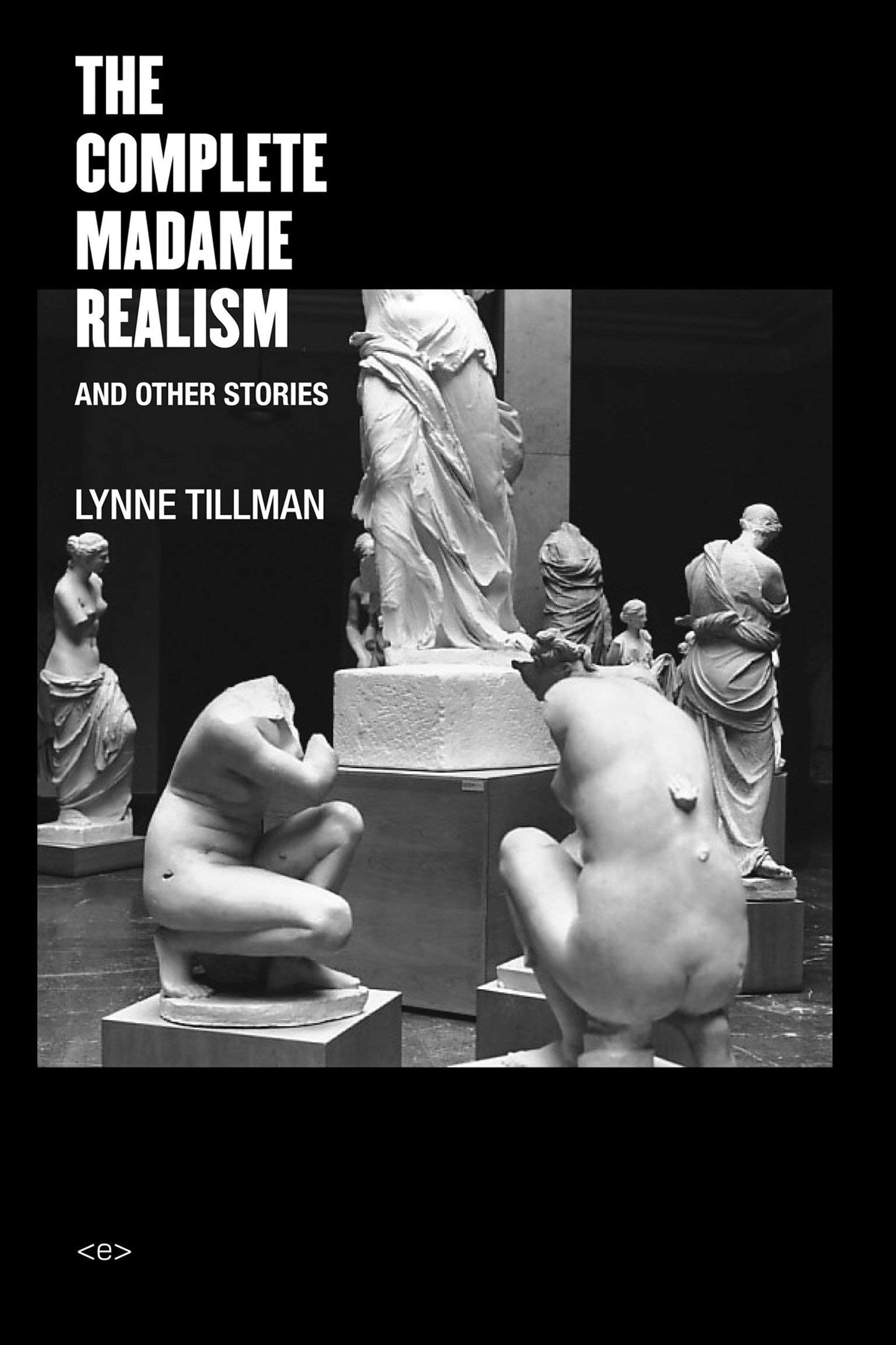 Complete Madame Realism and Other Stories book cover
