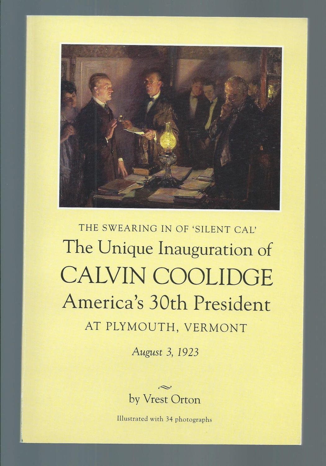 Calvin Coolidge's Unique Vermont Inauguration
