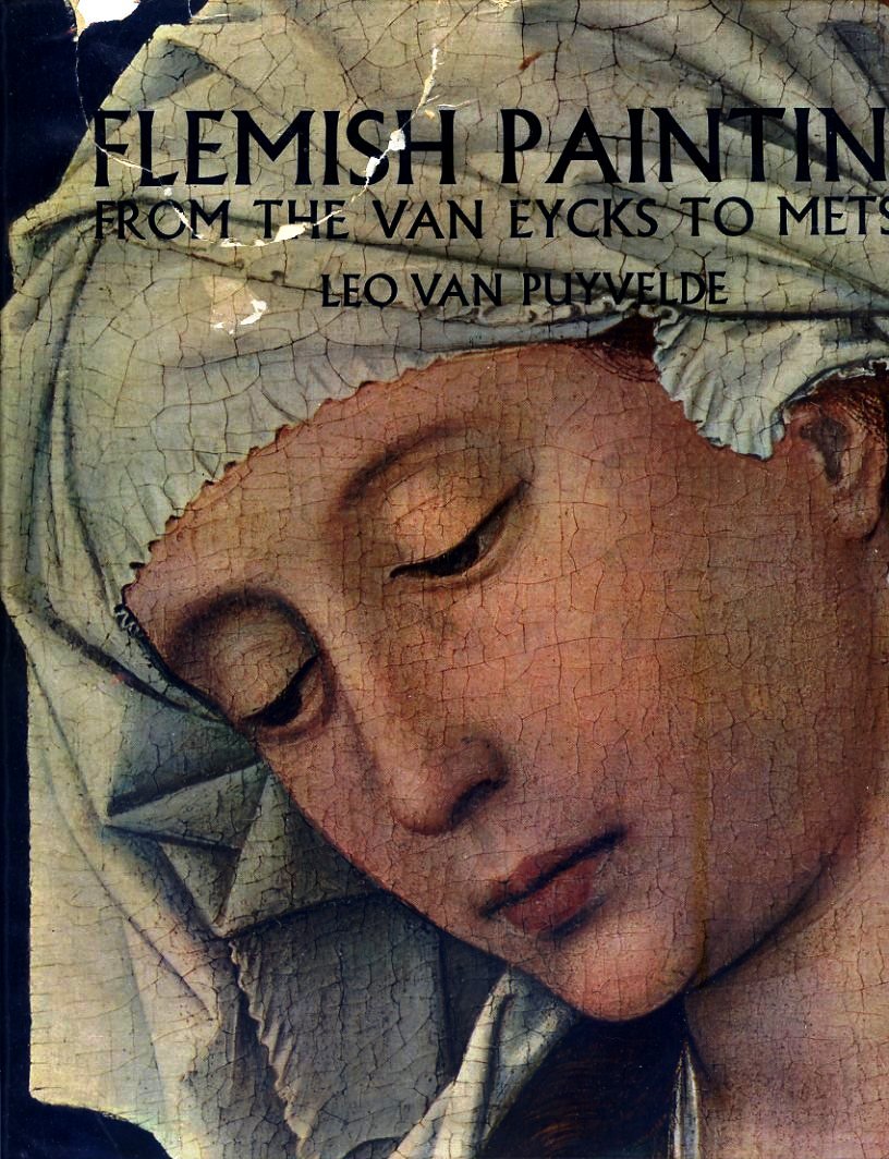 Flemish painting from the van Eycks to Metsys book cover