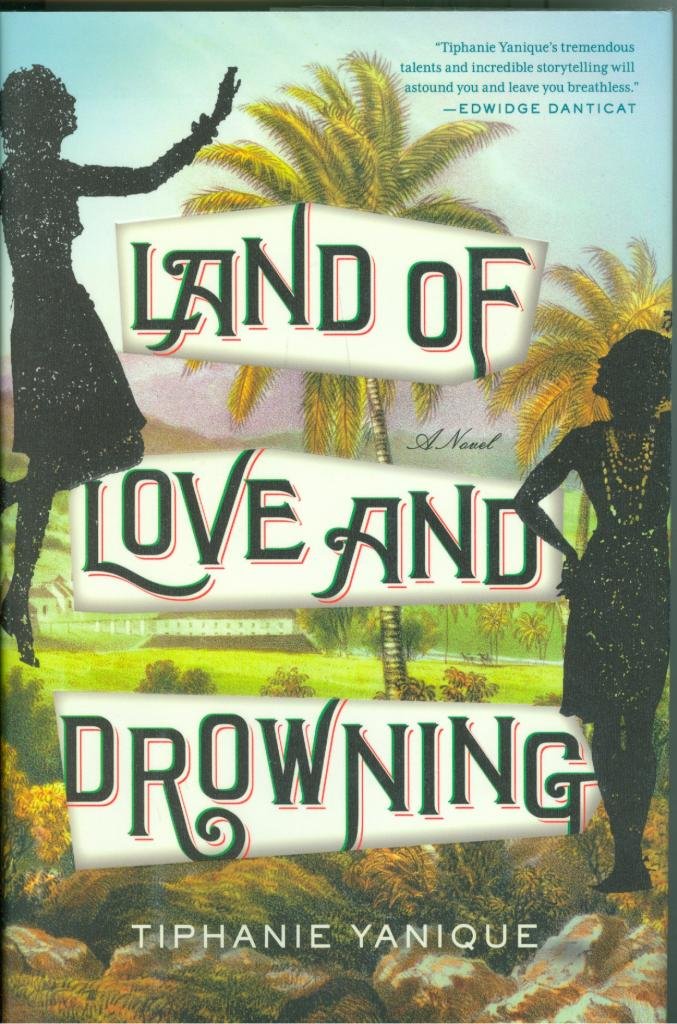 Land of Love and Drowning book cover