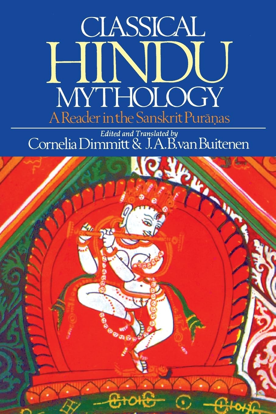 Classical Hindu Mythology: A Reader in the Sanskrit Puranas book cover