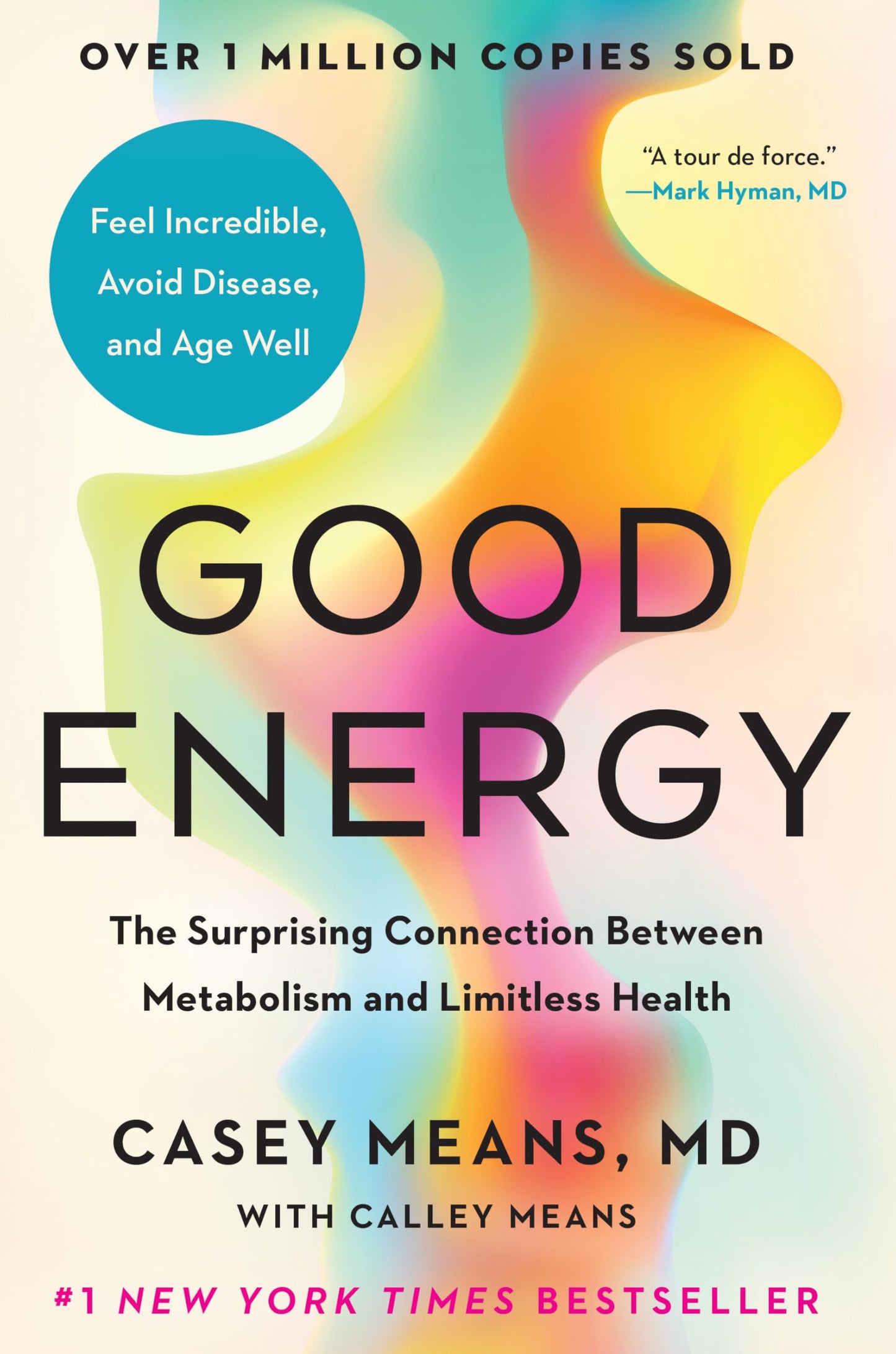 Good Energy: The Surprising Connection Between Metabolism and Limitless Health book cover