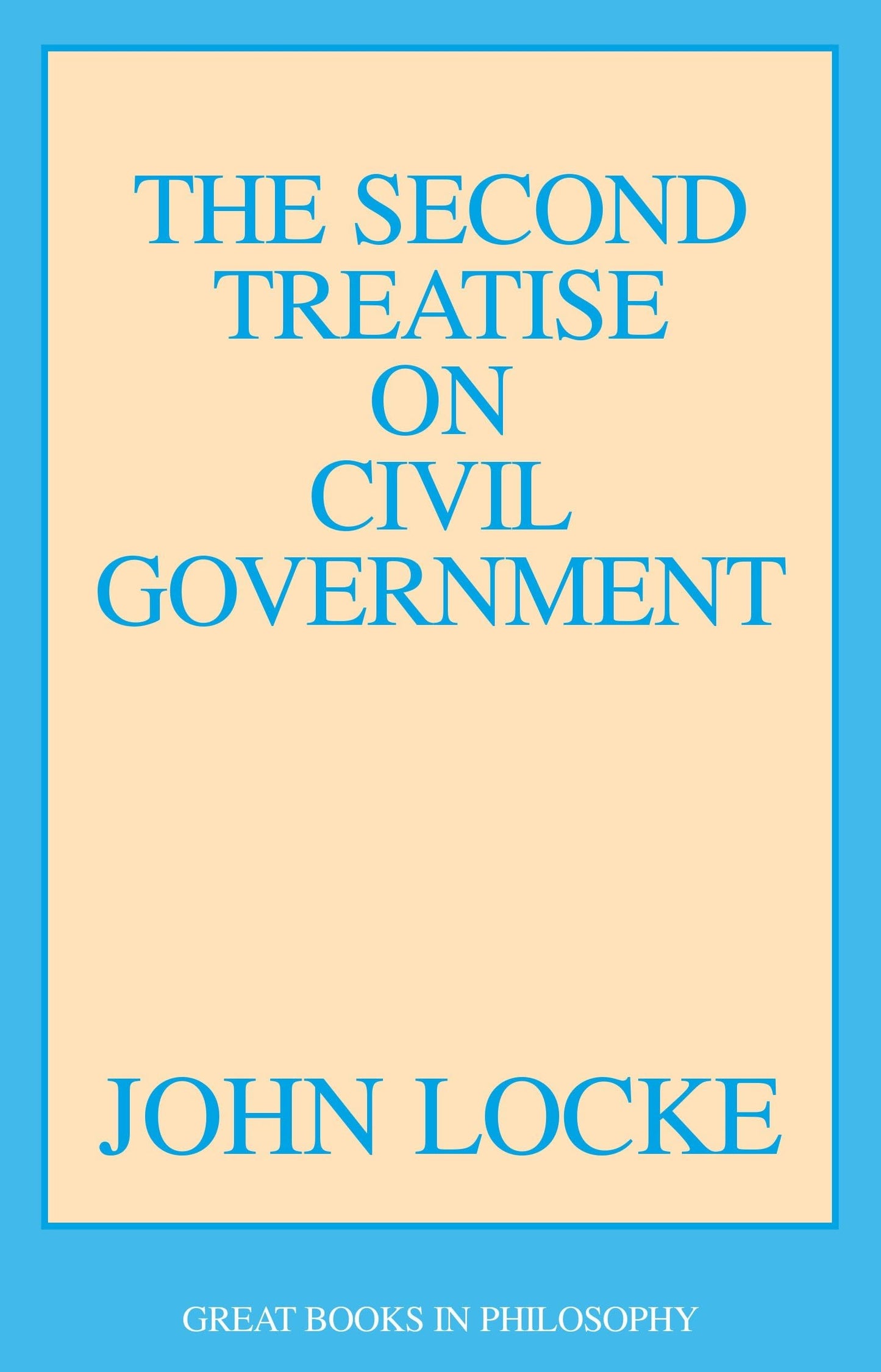 Second Treatise of Civil Government book cover