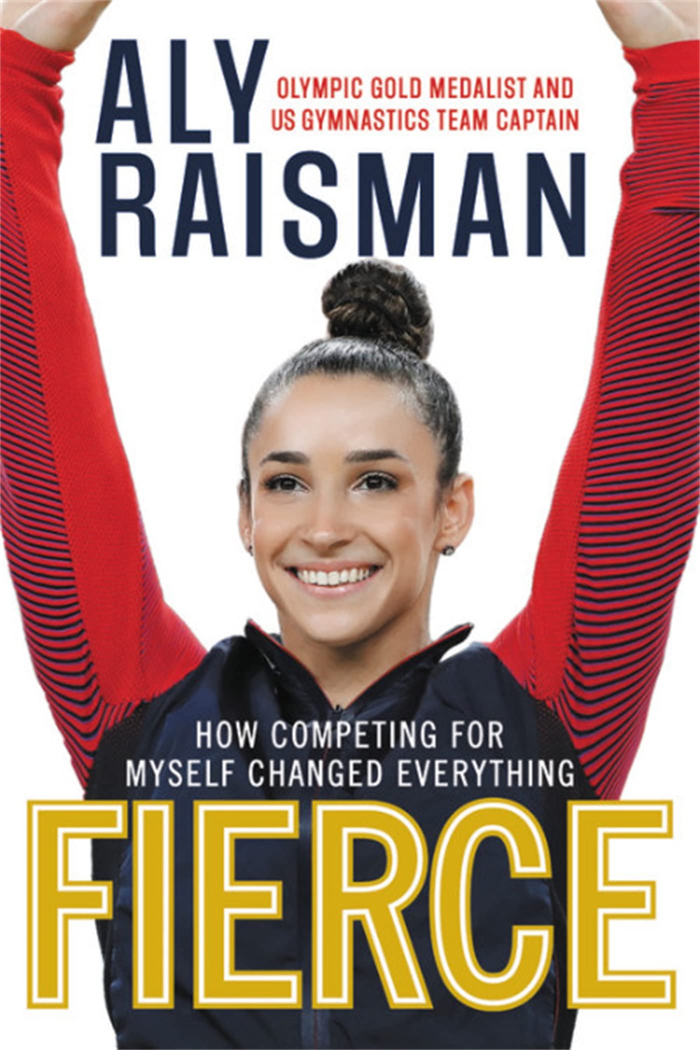 Fierce: How Competing for Myself Changed Everything book cover
