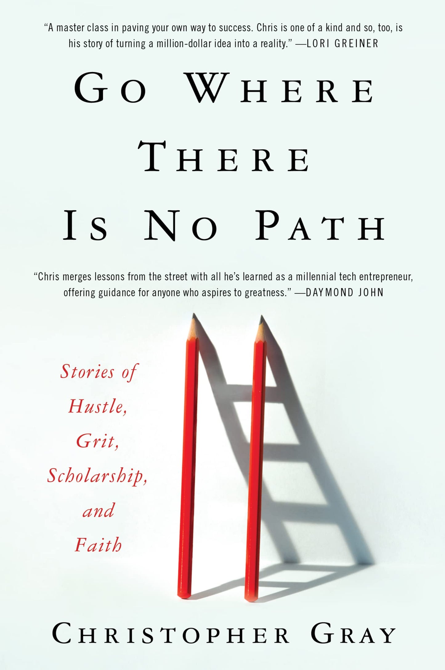 Go Where There Is No Path: Stories of Hustle, Grit, Scholarship, and Faith book cover